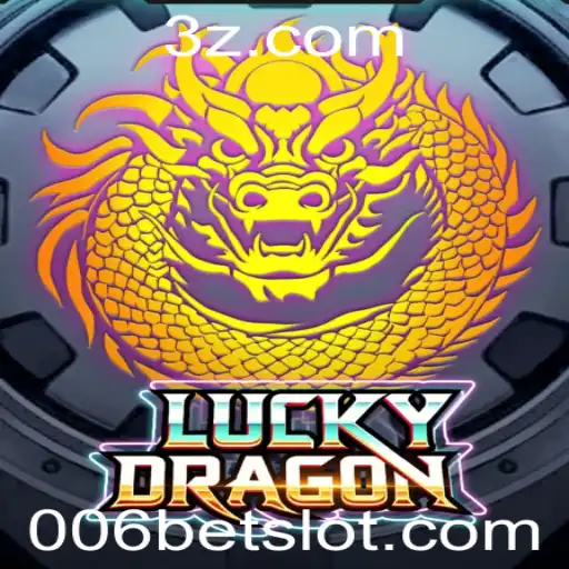 LuckyDragon: O Guia Completo para o Jogo de Aventura em 006bet