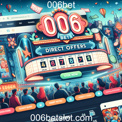 Descubra as Ofertas Diretas da 006bet: Jogos que Valem a Pena